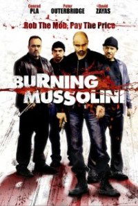 Burning Mussolini (2009)