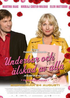 Underbar och älskad av alla (2007)