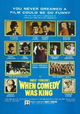 When Comedy Was King