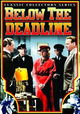 Below the Deadline