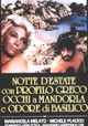 Notte d'estate con profilo greco, occhi a mandorla e odore di basilico