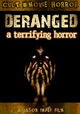 Deranged