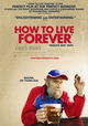 How to Live Forever