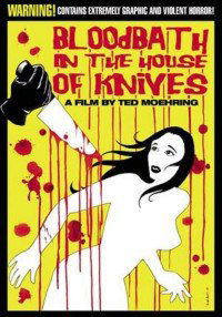 Bloodbath in the House of Knives (2010)
