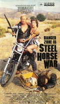 Danger Zone III: Steel Horse War (1990)