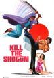 Kill the Shogun