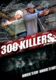 300 Killers