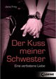 Der Kuß meiner Schwester