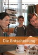 Die Entscheidung