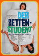 Der Bettenstudent oder Was mach' ich mit den Mädchen?