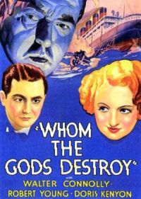 Whom the Gods Destroy (1934)