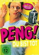 Peng! Du bist tot!