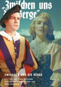 Zwischen uns die Berge (1956)