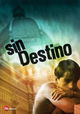 Sin destino
