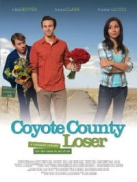 Coyote County Loser (2009)