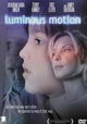Luminous Motion