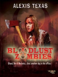 Bloodlust Zombies (2011)