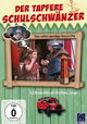 Der tapfere Schulschwänzer