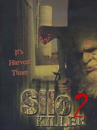 Silo Killer 2: The Wrath of Kyle (2009)