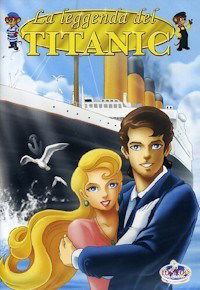 La leggenda del Titanic (1999)