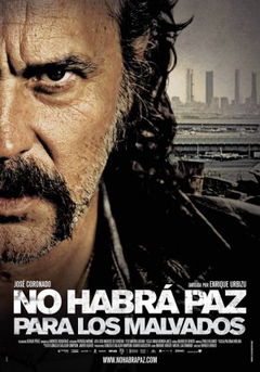 No habrá paz para los malvados (2011)