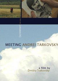 Meeting Andrei Tarkovsky (2008)