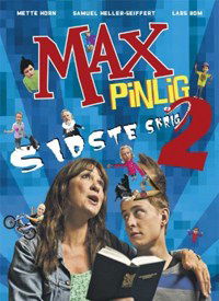 Max Pinlig 2 - sidste skrig