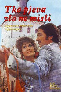 Tko pjeva zlo ne misli (1970)