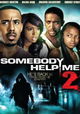 Somebody Help Me 2