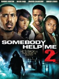 Somebody Help Me 2 (2010)