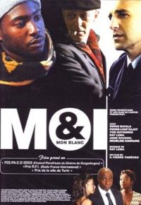 Moi et mon blanc (2003)