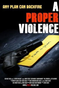 A Proper Violence (2011)