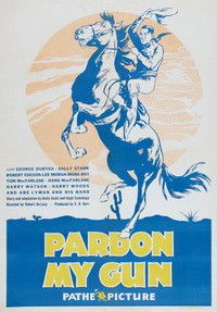 Pardon My Gun (1930)
