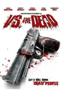 Vs. the Dead (2009)