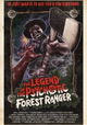 The Legend of the Psychotic Forest Ranger