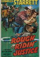 Rough Ridin' Justice