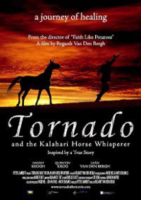 Tornado and the Kalahari Horse Whisperer (2009)