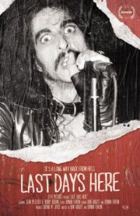 Last Days Here (2011)