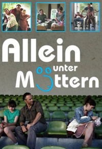 Allein unter Müttern (2011)