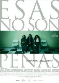 Esas no son penas (2005)