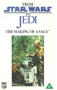 From 'Star Wars' to 'Jedi': The Making of a Saga (1983)