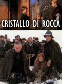 Cristallo di rocca (1999)