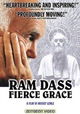 Ram Dass, Fierce Grace