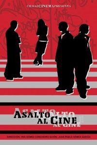 Asalto al cine (2011)