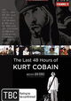 Kurt Cobain: The Last 48 Hours of