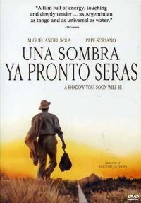 Una sombra ya pronto serás (1994)