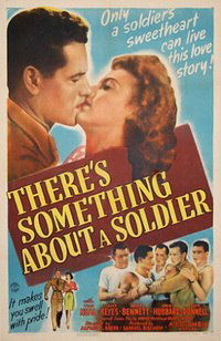 There's Something About a Soldier