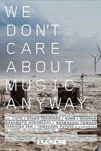 We Don't Care About Music Anyway (2009)