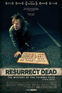 Resurrect Dead: The Mystery of the Toynbee Tiles (2011)