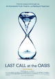 Last Call at the Oasis
